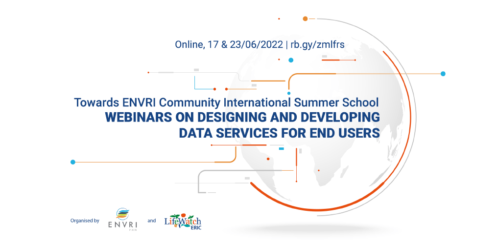 Towards the ENVRI Community International Summer School: Webinars on Designing and Developing Data Services for End Users