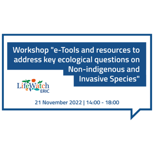 Workshop: e-Tools & resources to address key questions on Non-indigenous & Invasive Species